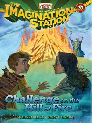 [Imagination Station 10] • Challenge on the Hill of Fire